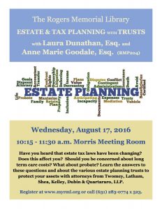 flyer for estate planning seminar rogers memorial library august 17, 2016